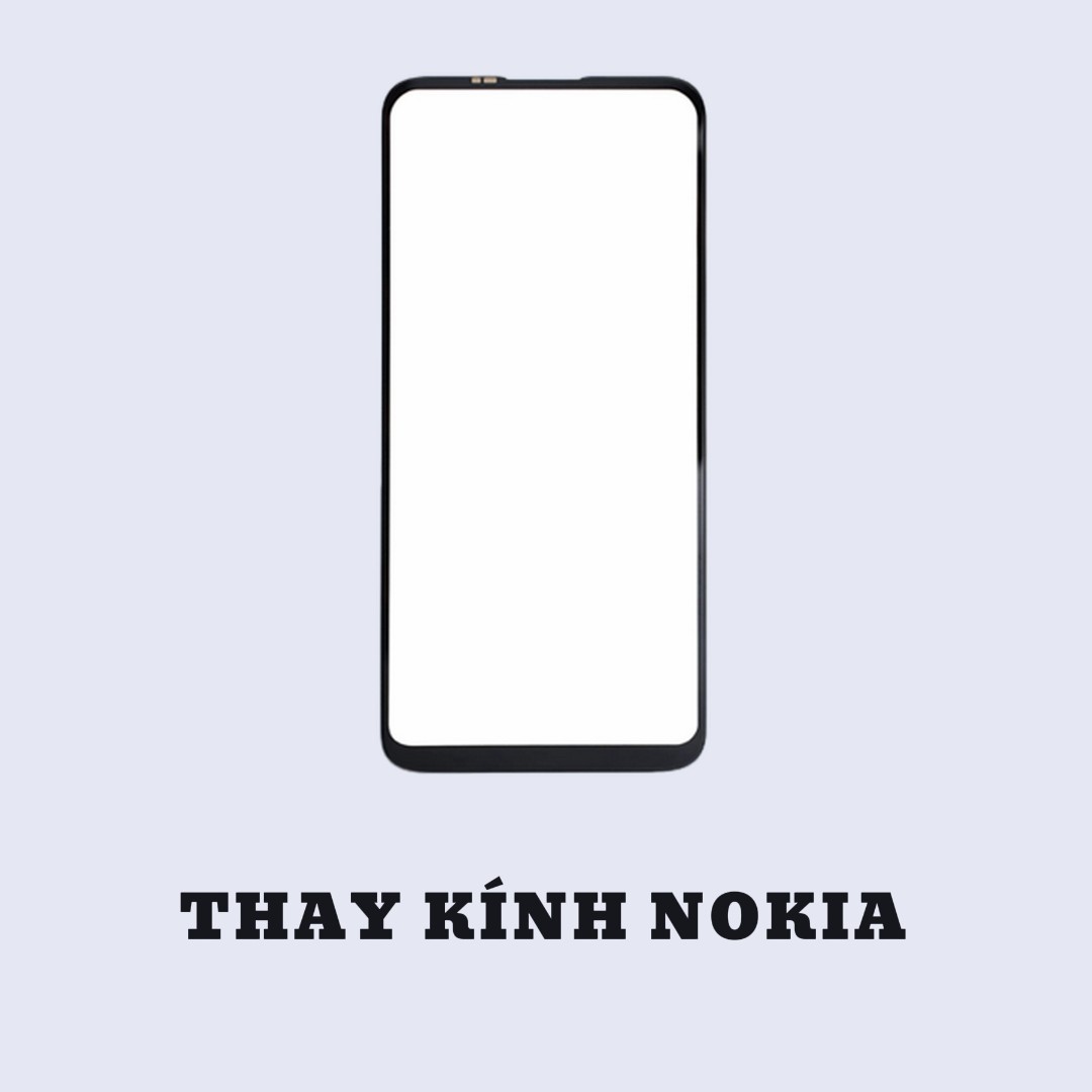 BẢNG GIÁ THAY KÍNH - CẢM ỨNG NOKIA